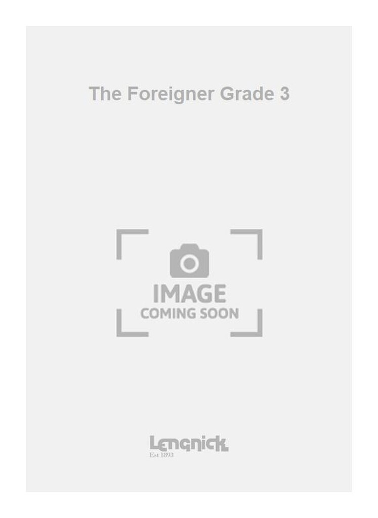 The Foreigner Grade 3